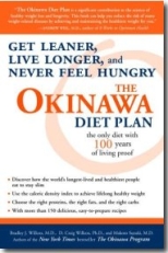 The Okinawa Diet Plan: Get Leaner, Live Longer and Never Feel Hungry by Dr Bradley Willcox, Dr Craig Willcox and Dr Makoto Suzuki